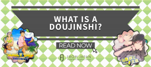 Read more about the article What Is Doujinshi?