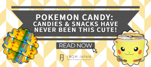 Read more about the article Pokemon Candy: Candies & Snacks have never been this Cute!