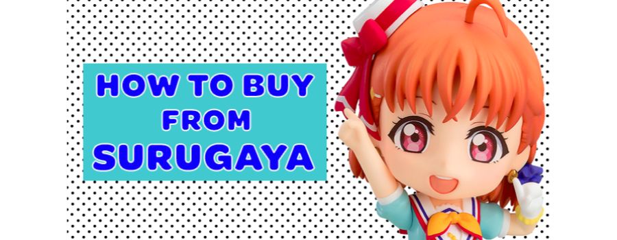 You are currently viewing Surugaya Shopping Guide: How to buy from Surugaya