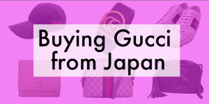 Read more about the article How to buy Secondhand Gucci from Japan