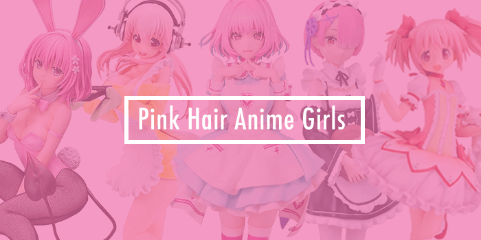 Top 10 Pink Hair Anime Girls | One Map by FROM JAPAN