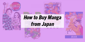 Read more about the article How To Buy Manga From Japan