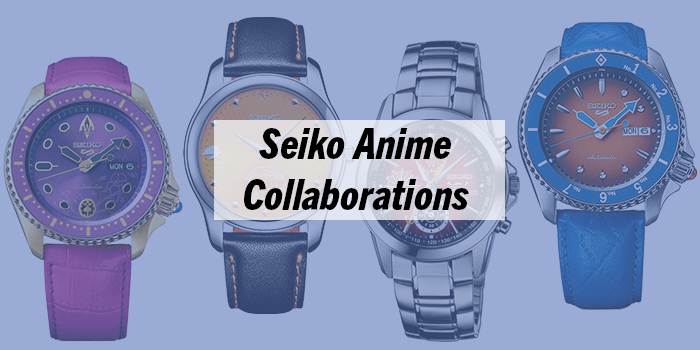 Top 6 Seiko Watch Anime Collaborations | One Map by FROM JAPAN