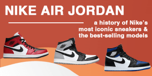Read more about the article Nike Air Jordan Guide: The iconic sneakers’ history & how to buy them cheap
