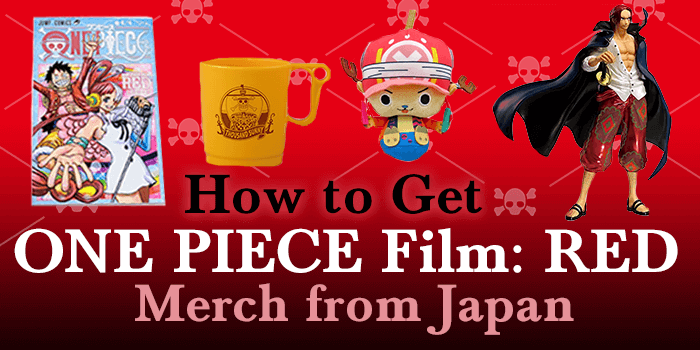 You are currently viewing The Best Merch for One Piece Film RED & How to Order