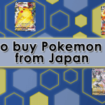 How to buy Pokemon Cards from Japan