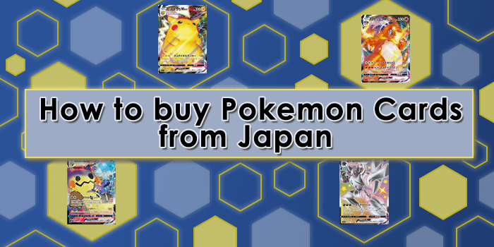 You are currently viewing How to buy Pokemon Cards from Japan