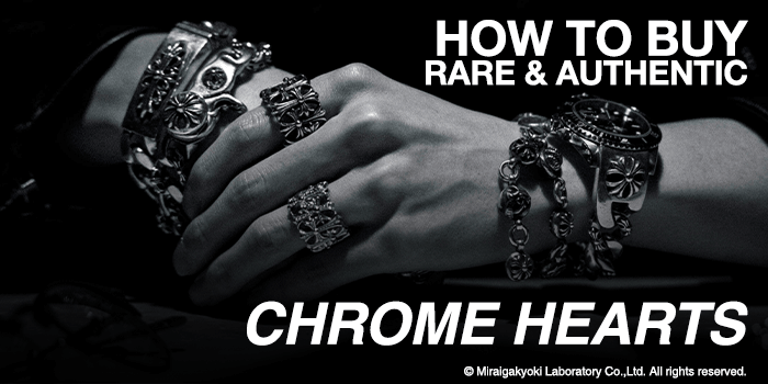 You are currently viewing How to Buy Rare and Authentic Chrome Hearts