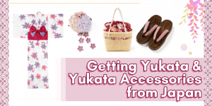 Read more about the article How to Get Cute Yukata Sets from Japan