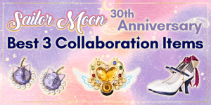 Read more about the article The Best 3 Collaboration Items from the Sailor Moon 30th Anniversary
