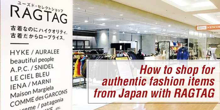 You are currently viewing How to shop authentic luxury brand & street fashion items online easily with RAGTAG
