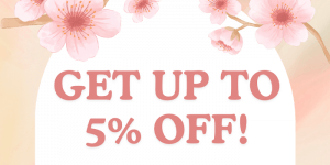 Read more about the article NEW COUPON: No minimum purchase amount! Get up to 5% OFF with our Blog Coupon for April!