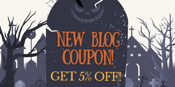 You are currently viewing NEW: No minimum purchase amount! Get up to 5% OFF on ANY item with our Blog Coupon for October!