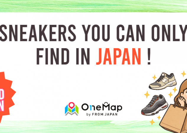 Sneakers You Can Only Find in Japan !