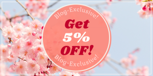 Read more about the article NEW: No minimum purchase amount! Get up to 5% OFF on ANY item with our Blog Coupon for this month!