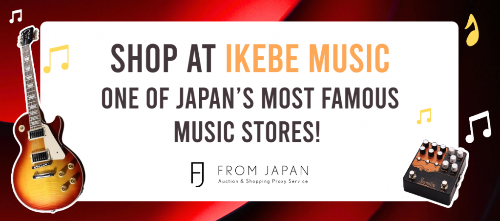 Read more about the article 🎸 Shop at IKEBE MUSIC, One of Japan’s Most Famous Music Stores! It’s easy with FROM JAPAN! ✨