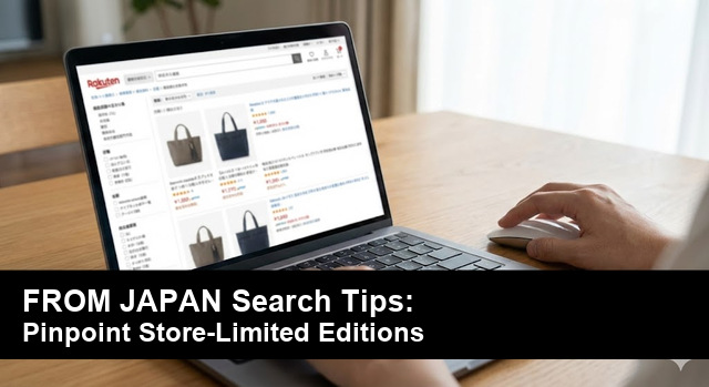 FROM JAPAN search tips: pinpoint store-limited PORTER editions
