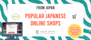 Read more about the article FROM JAPAN × Popular Japanese Online Shops Guide✨ | Complete Guide on How to Buy!