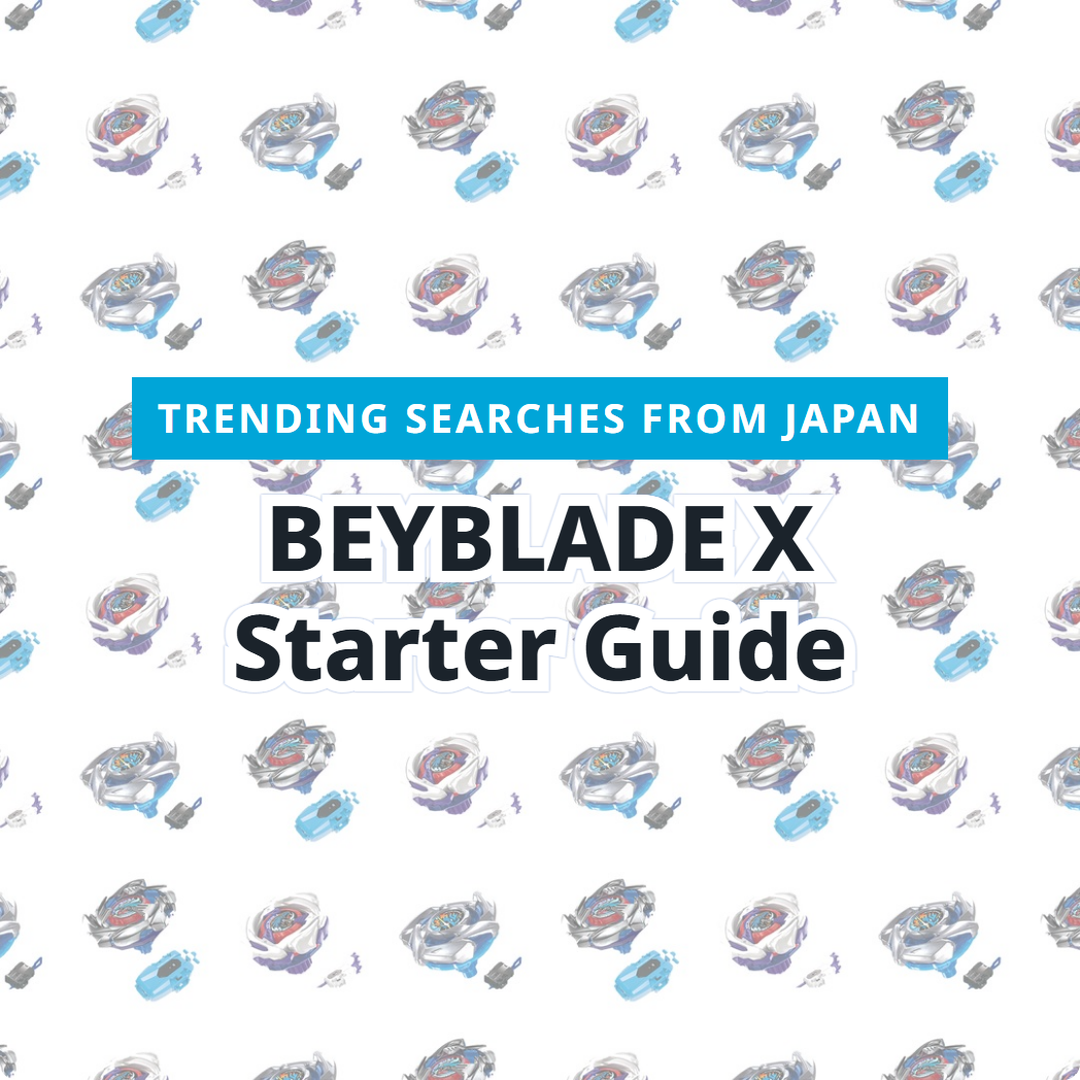 BEYBLADE X Starter Guide: 3 Picks | FROM JAPAN