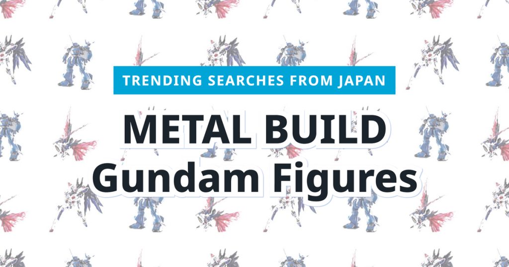 Read more about the article METAL BUILD Gundam Figures: 3 Top Picks