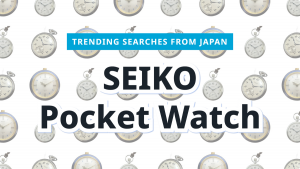 Read more about the article Seiko Pre-Owned Pocket Watch Picks | From Japan